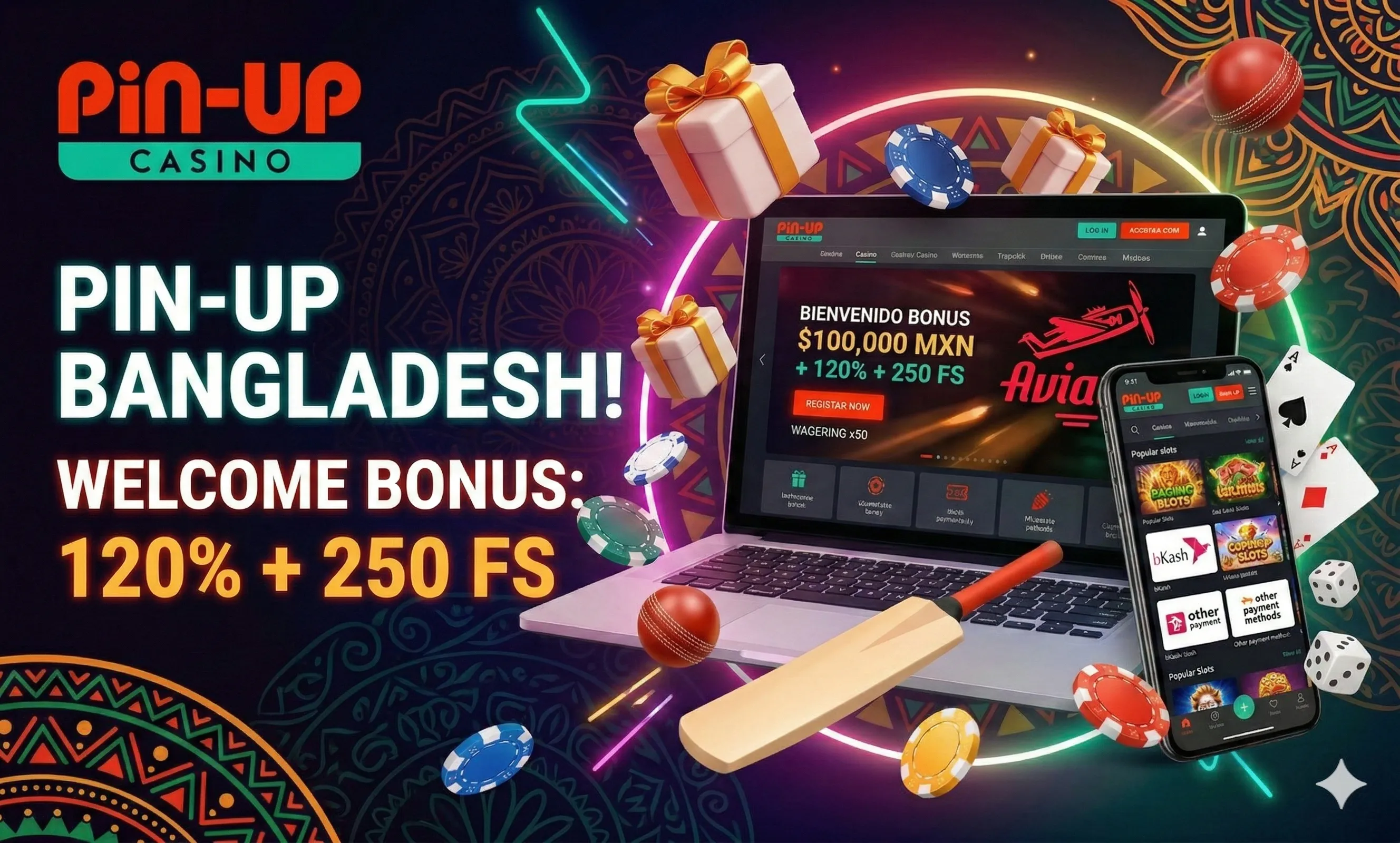 পিন আপ বোনাস ১৫০% ২৫০ ফ্রি স্পিন বাংলাদেশ ২০২৬